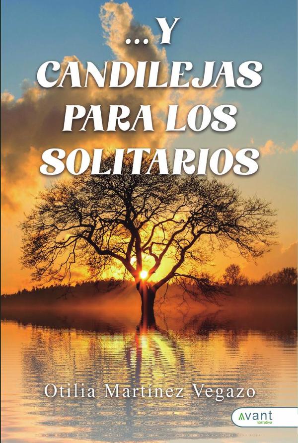... Y candilejas para los solitarios
