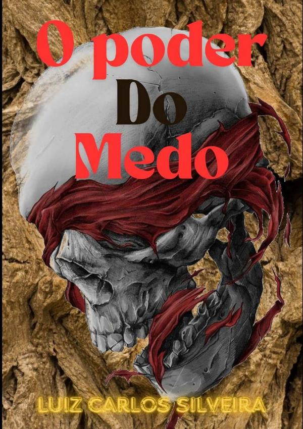 O Poder Do Medo