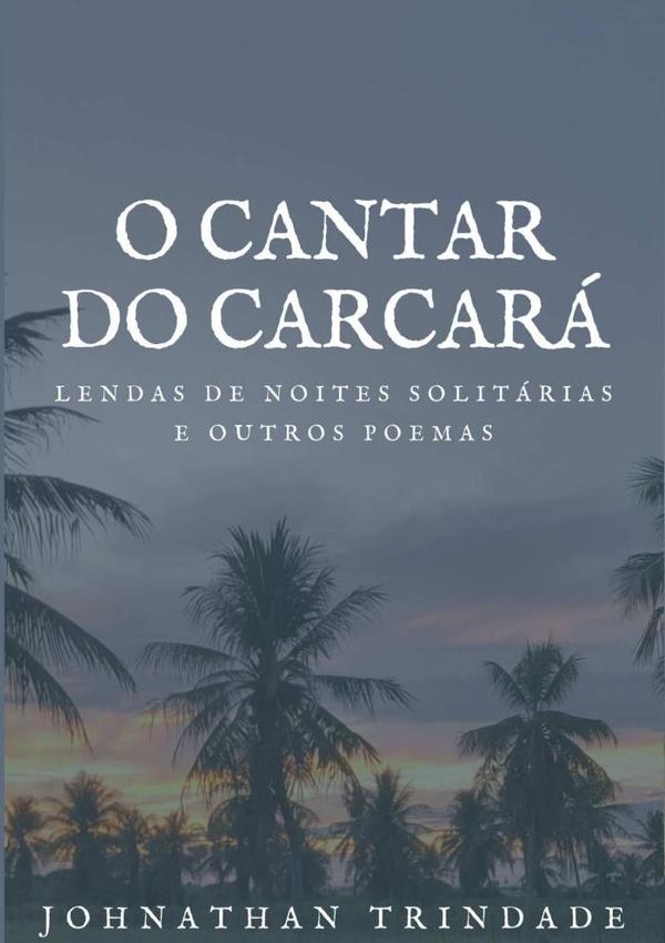 O Cantar Do Carcará