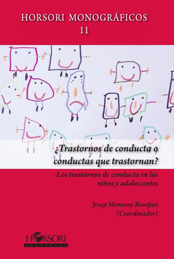 ¿Trastornos de conducta o conductas que trastornan?