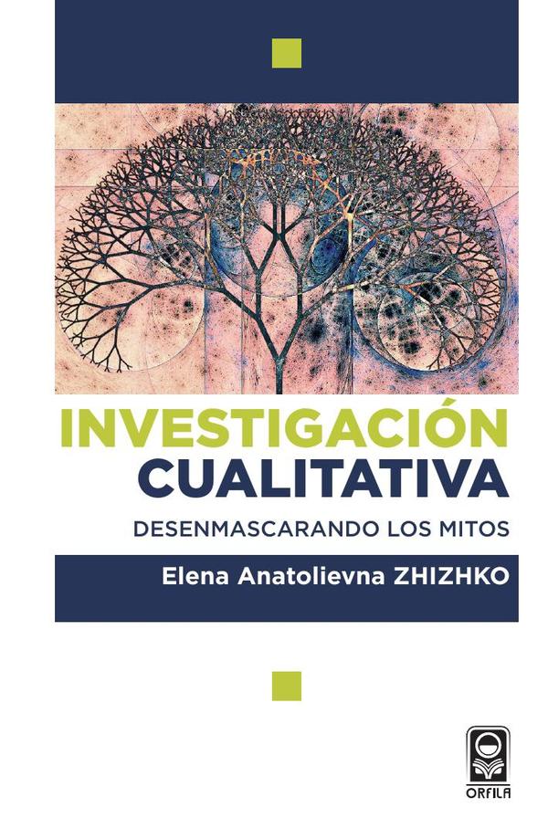 Investigación cualitativa: desenmascarando los mitos