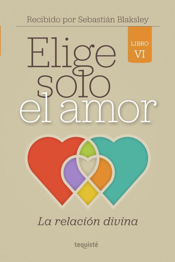 Elige solo el amor