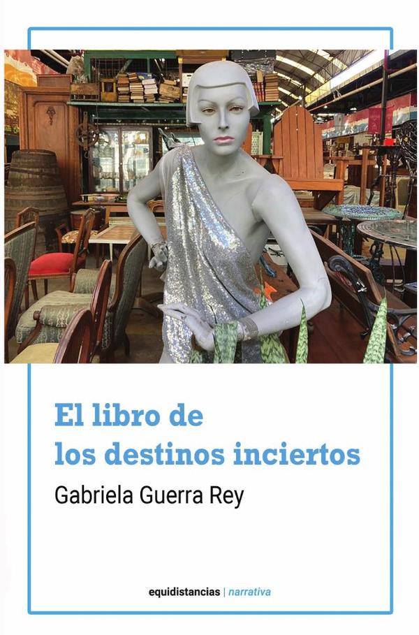 El libro de los destinos inciertos