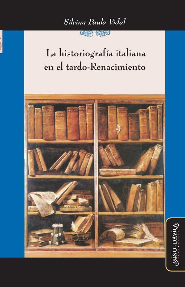 La historiografía italiana en el tardo-Renacimiento