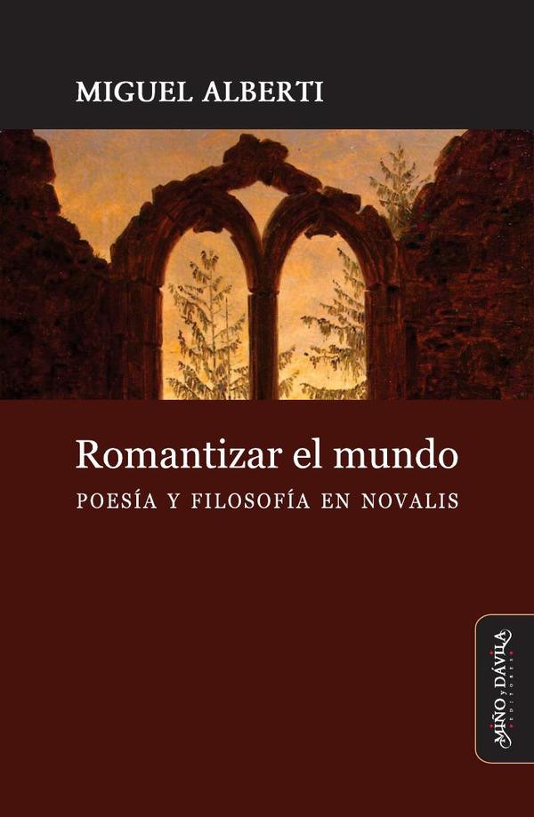 Romantizar el mundo