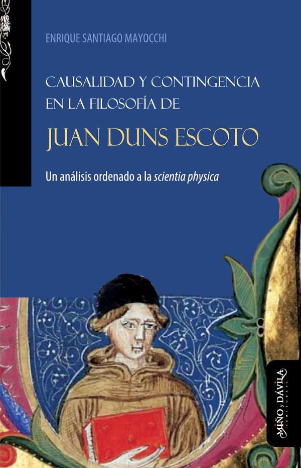 Causalidad y contingencia en la filosofía de Juan Duns Escoto