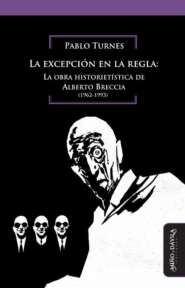 La excepción en la regla: la obra historietística de Alberto Breccia