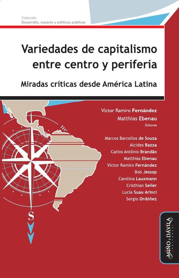 Variedades de capitalismo entre centro y periferia