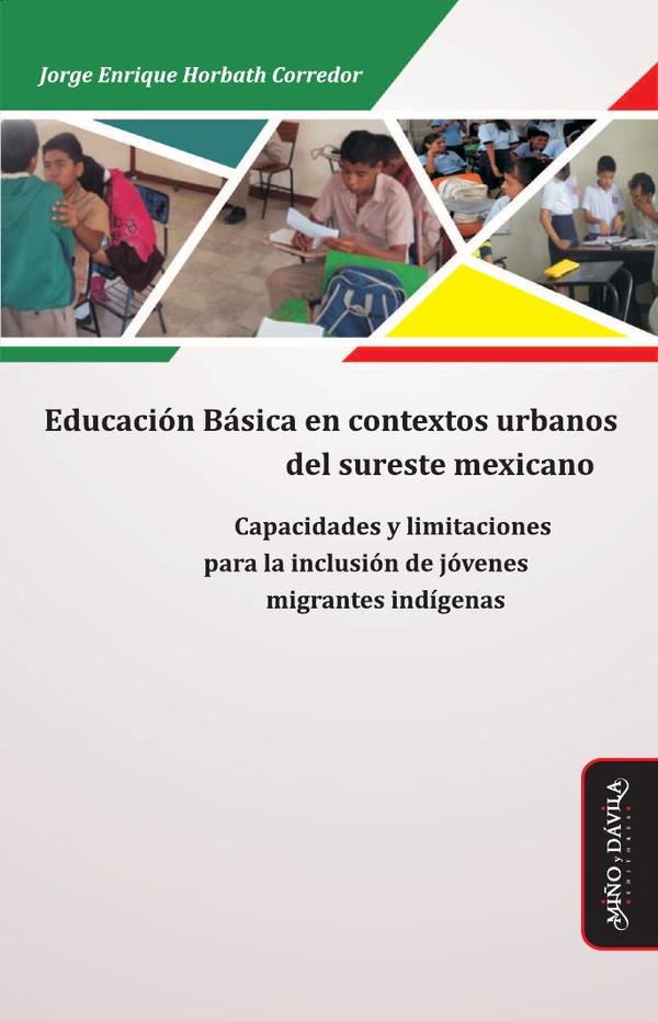 Educación básica en contextos urbanos del sureste mexicano
