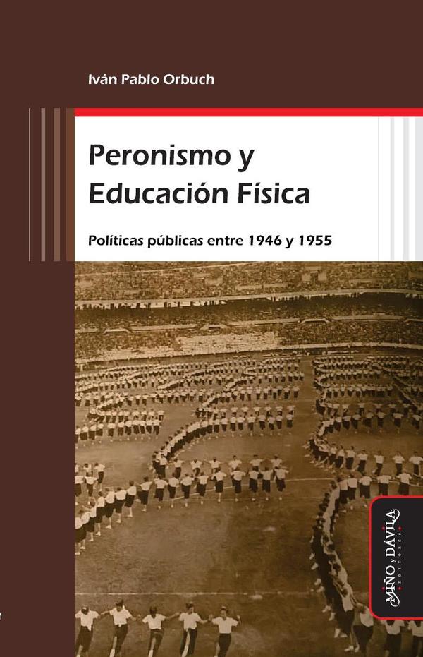 Peronismo y Educación Física