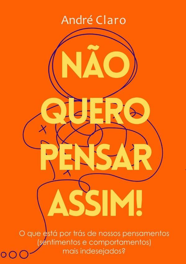 Não Quero Pensar Assim!