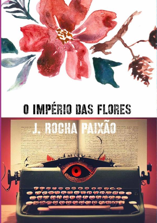 O Império Das Flores