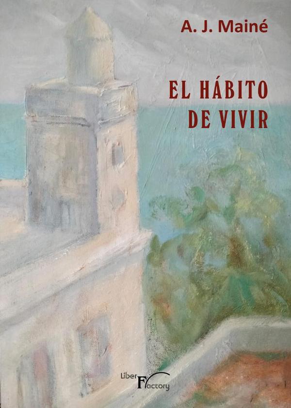 El hábito de vivir