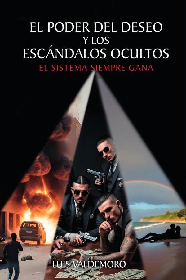 El poder del deseo y los escándalos ocultos