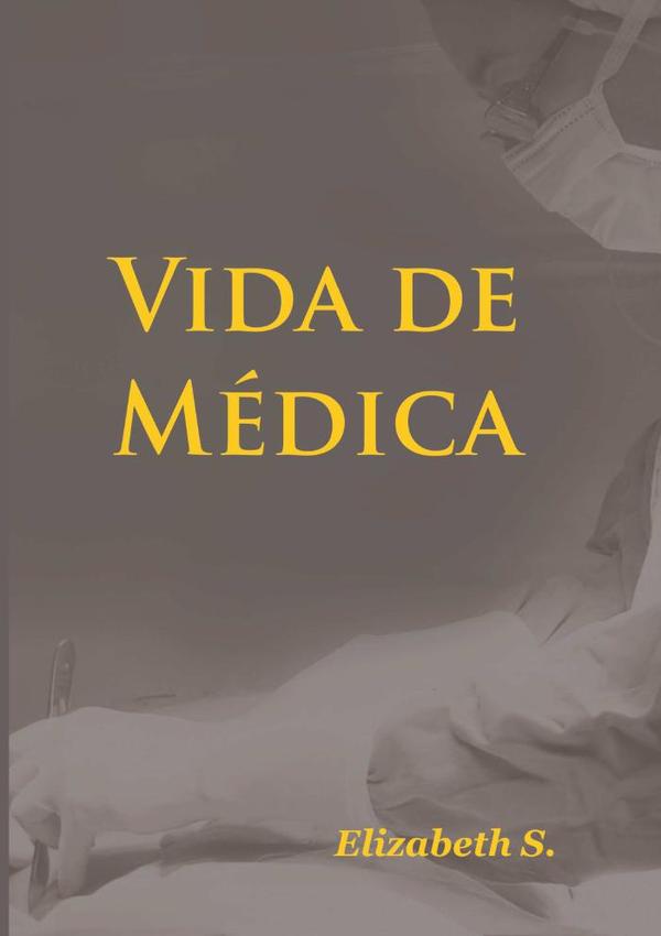Vida De Médica