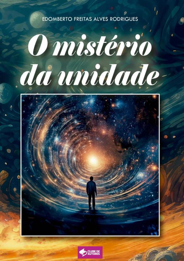 O Mistério Da Unidade