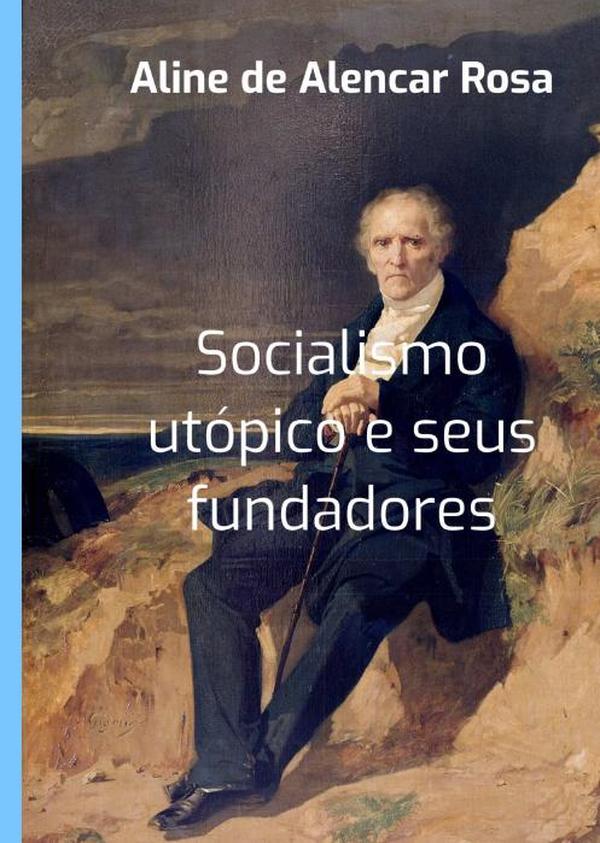 Socialismo Utópico E Seus Fundadores