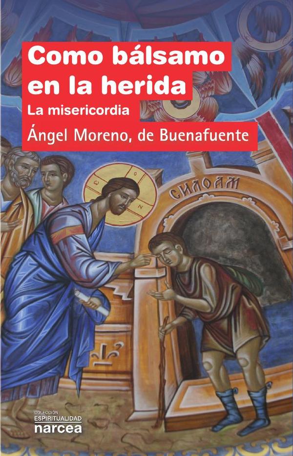 Como bálsamo en la herida