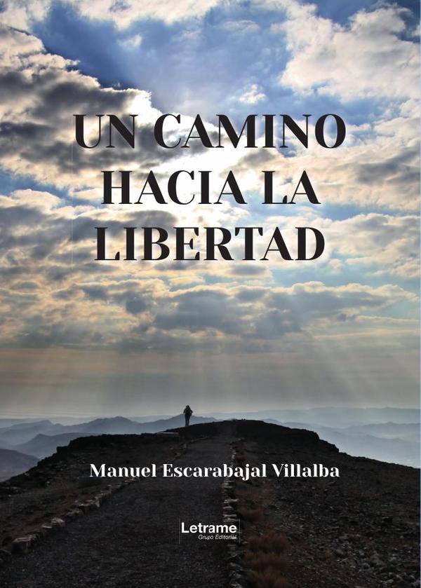 Un camino hacia la libertad