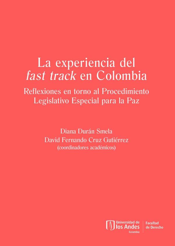 La experiencia del fast track en Colombia
