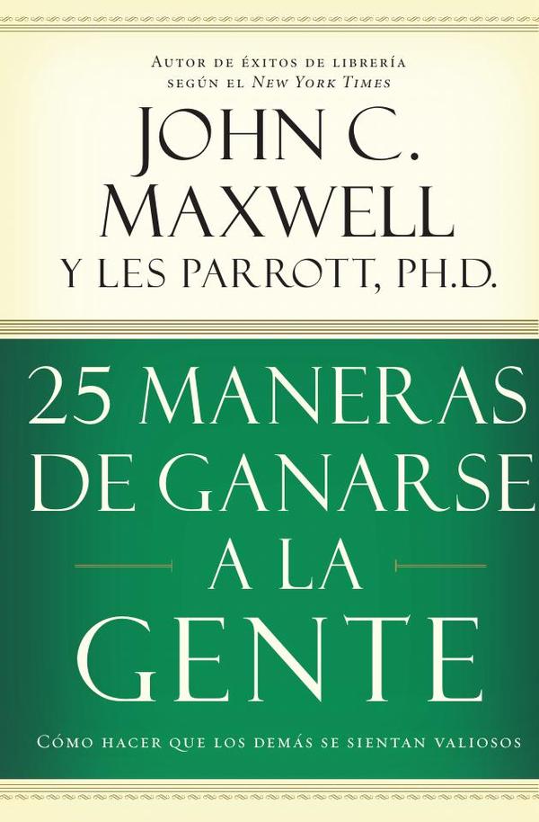 25 maneras de ganarse a la gente