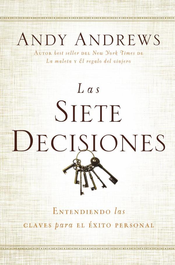Las siete decisiones