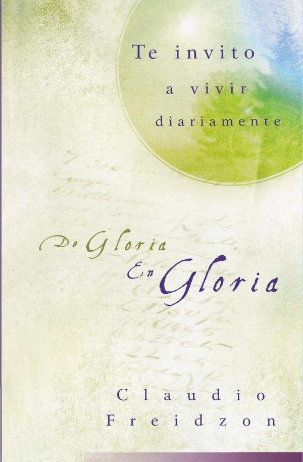 De gloria en gloria