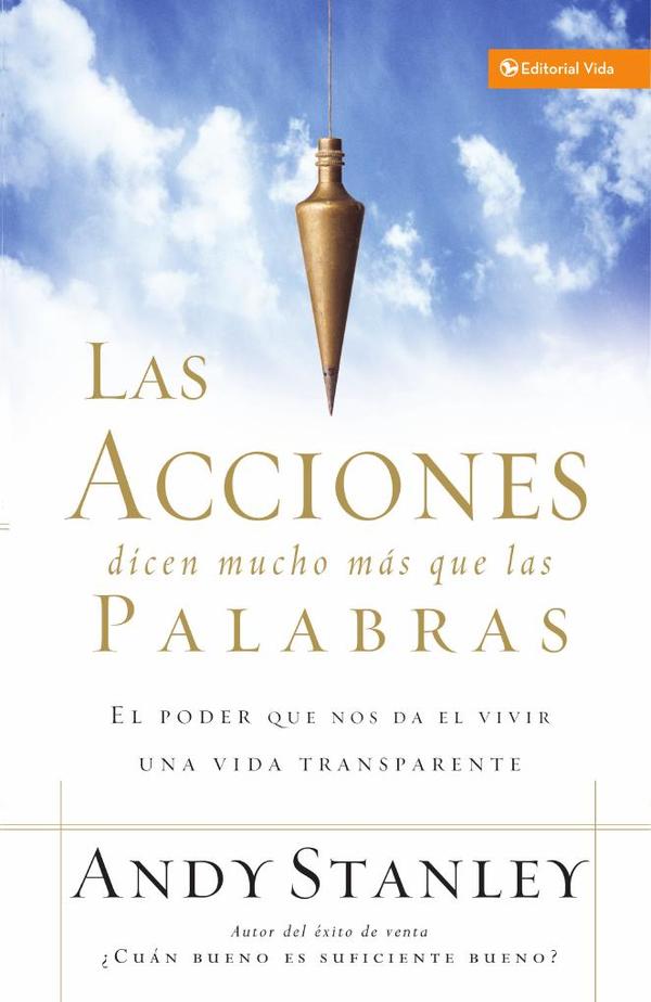 Las acciones dicen mucho más que las palabras