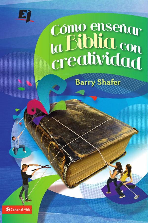 Cómo enseñar la Biblia con creatividad