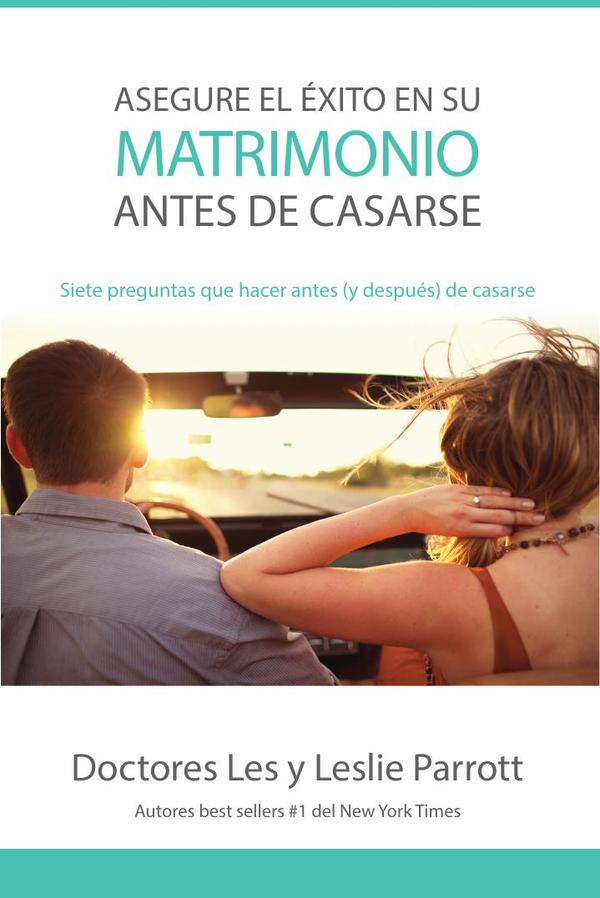 Asegure el éxito en su matrimonio antes de casarse