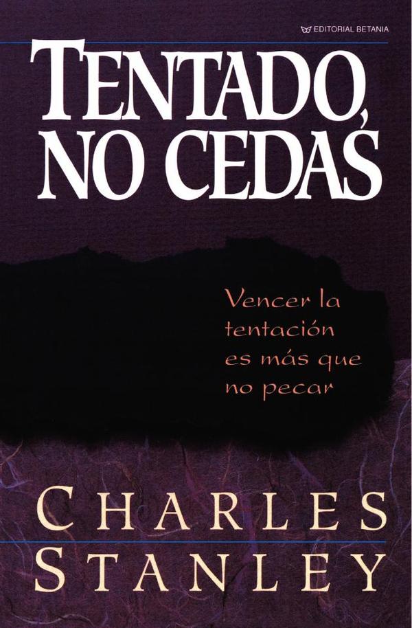 Tentado, no cedas