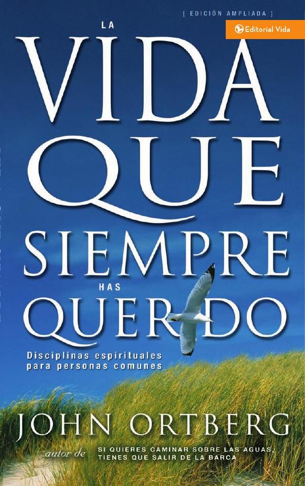 La vida que siempre has querido