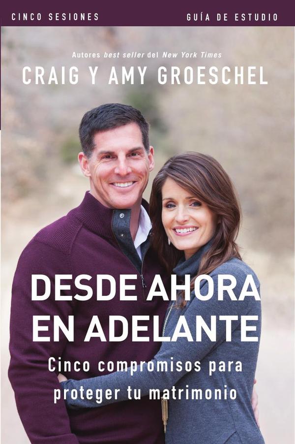 Desde ahora en adelante - Guía de estudio