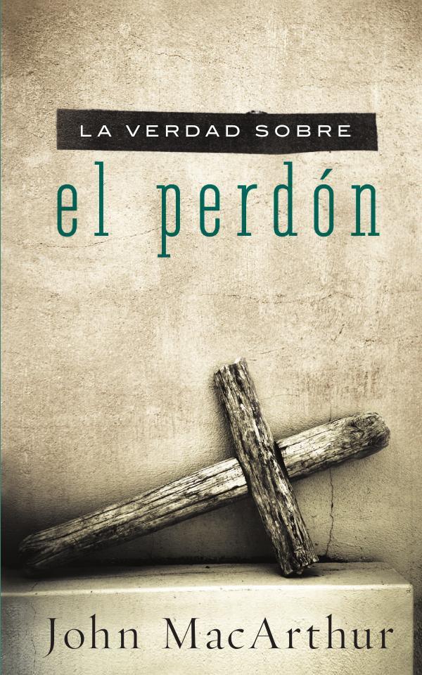 La verdad sobre el perdón