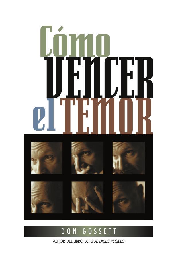 Cómo vencer el temor