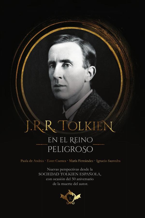 J.R.R. Tolkien en el Reino Peligroso