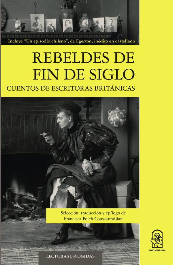 Rebeldes de fin de siglo