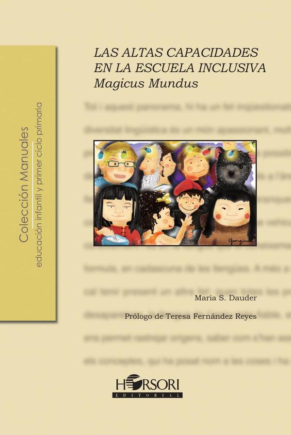 Magicus mundus. Las altas capacidades en la escuela inclusiva