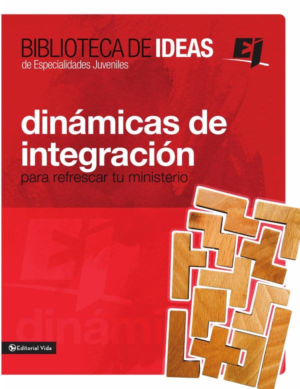 Biblioteca de ideas: Dinámicas de integración