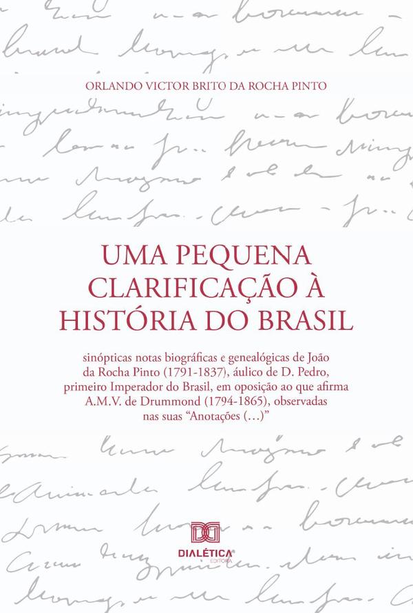 Uma Pequena Clarificação à História do Brasil