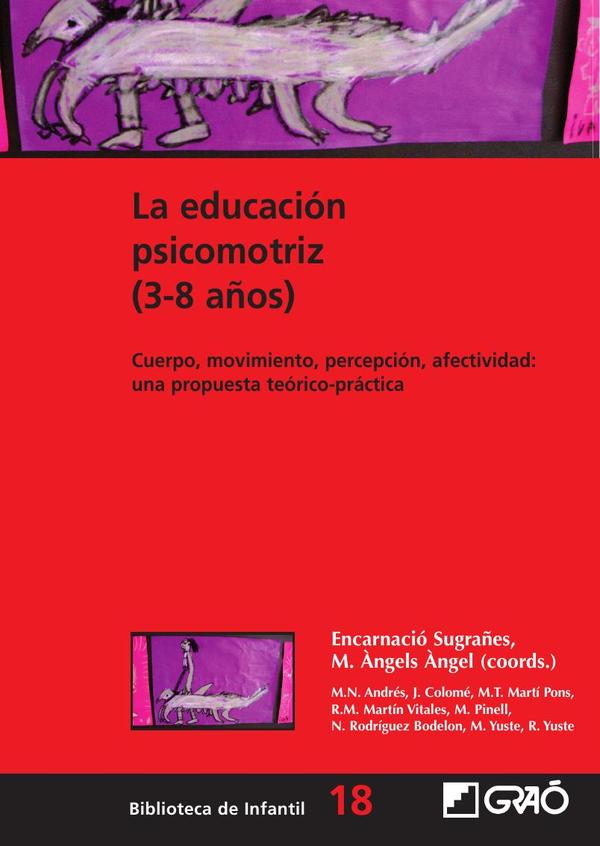La educación psicomotriz (3-8 años)