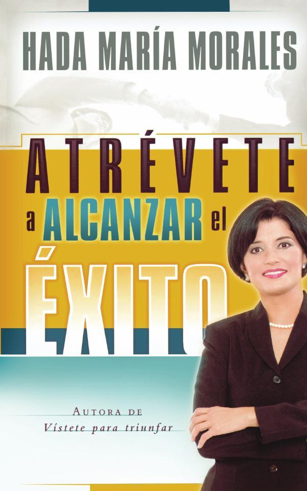Atrévete a alcanzar el éxito