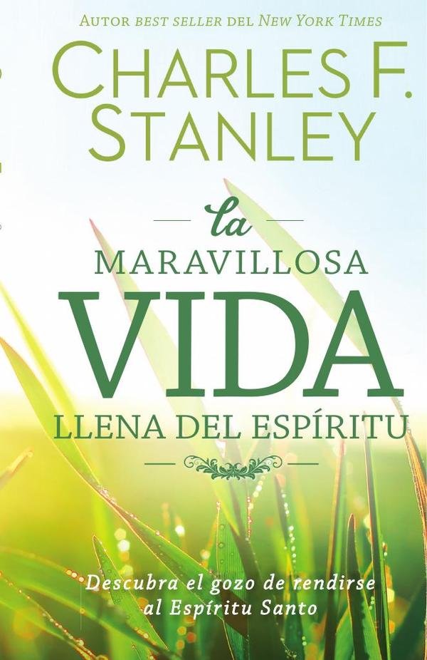 La maravillosa vida llena del Espíritu