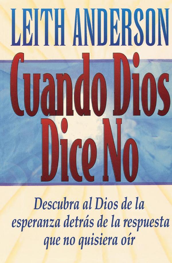 Cuando Dios  dice no