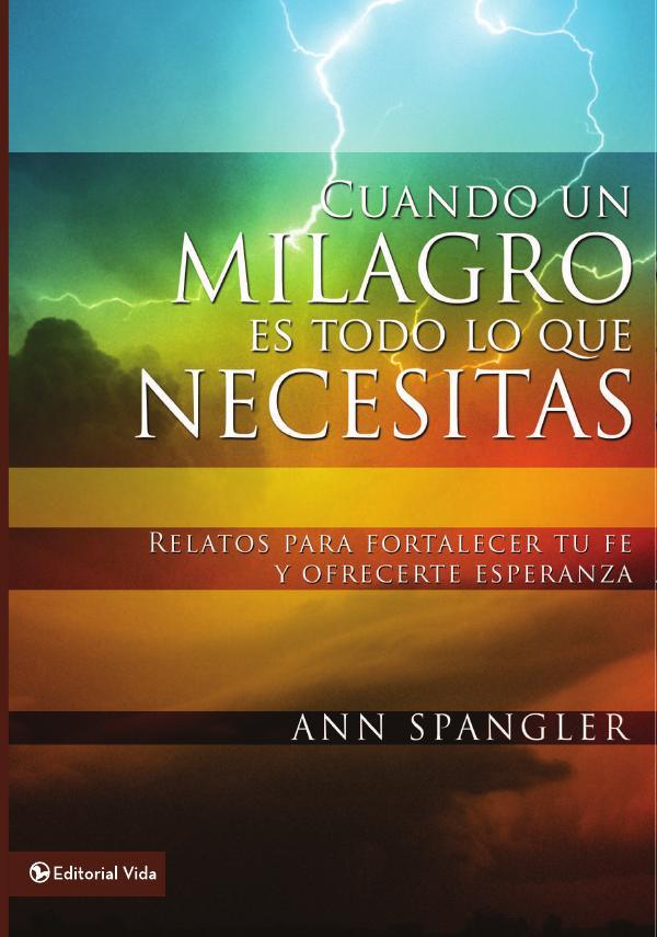 Cuando un milagro es todo lo que necesitas