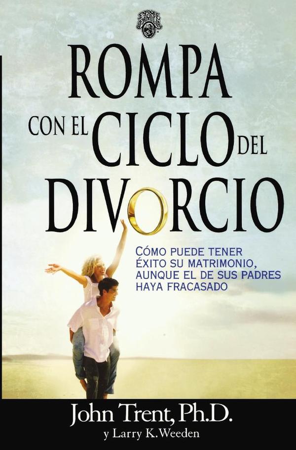 Rompa con el ciclo del divorcio