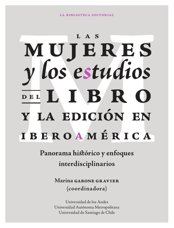 Las mujeres y los estudios del libro y la edición en Iberoamérica