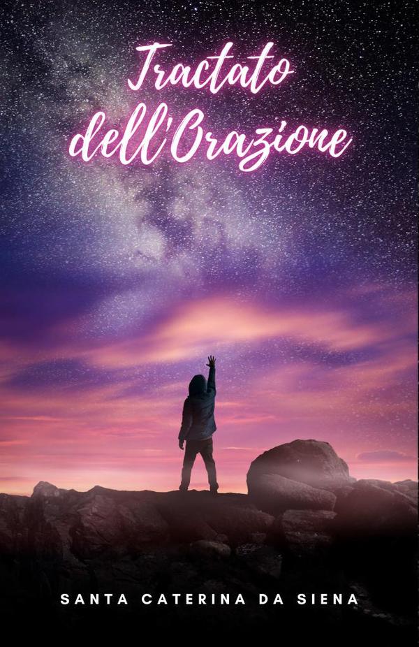 Tractato dell'Orazione