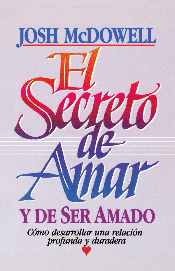 El secreto de amar y de ser amado