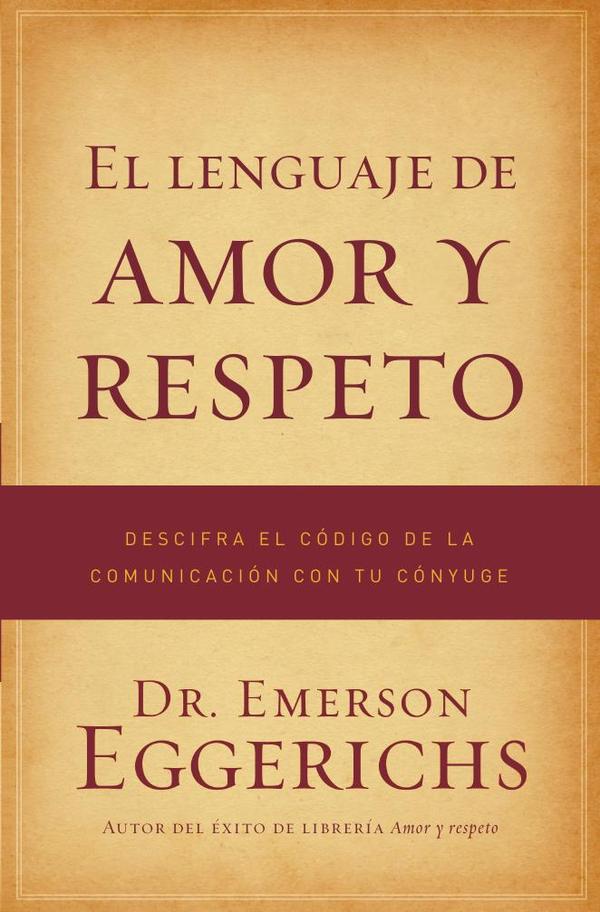 El lenguaje de amor y respeto